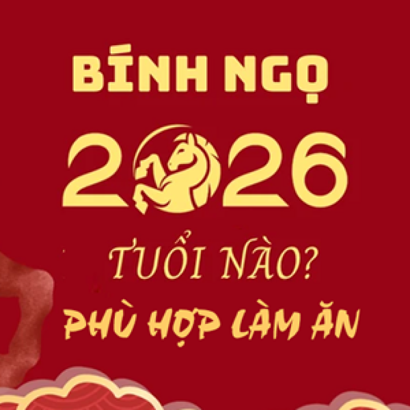 Những tuổi hợp làm ăn năm Bính Ngọ 2026, kinh doanh phất lên như diều gặp bão