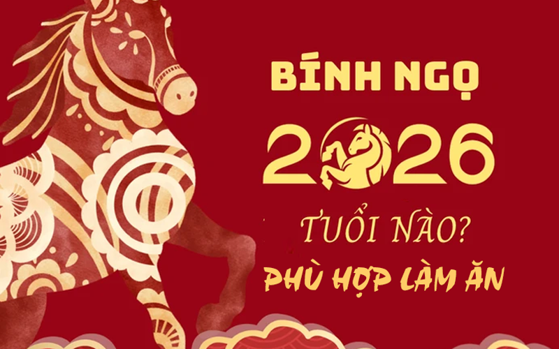 Những tuổi hợp làm ăn năm Bính Ngọ 2026, kinh doanh phất lên như diều gặp bão